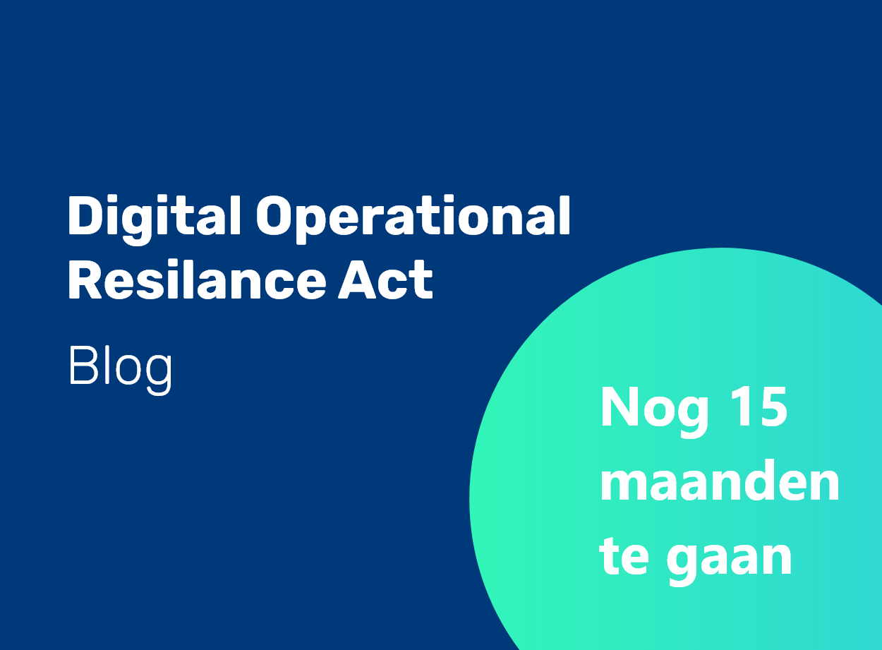 Digitial Operational Resilience Act komt eraan